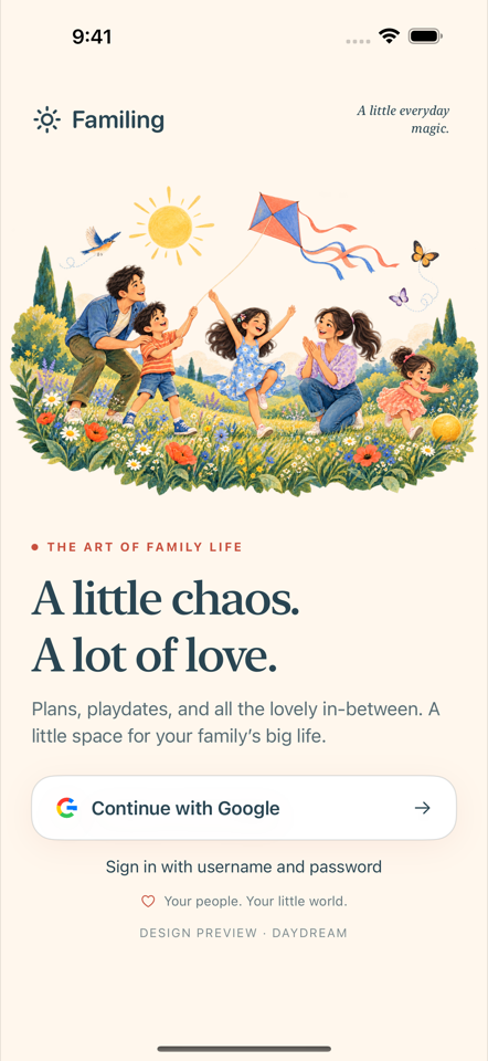 Familing welcome screen with a family flying a kite and the words A little chaos. A lot of love.